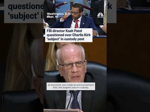 FBI director Kash Patel questioned over Charlie Kirk 'subject' in custody post