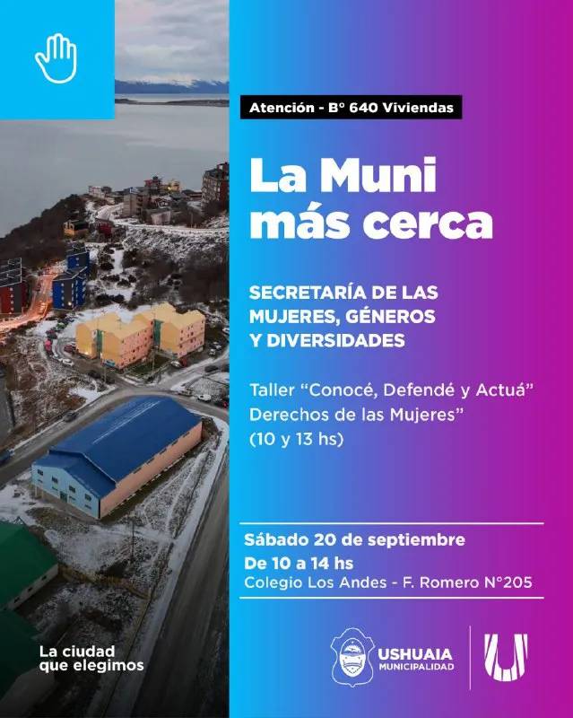 Ushuaia llevará el programa “La Muni más Cerca” a los barrios KyD, Kaupén y 640 Viviendas