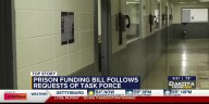 Prison funding bill follows requests of task force.