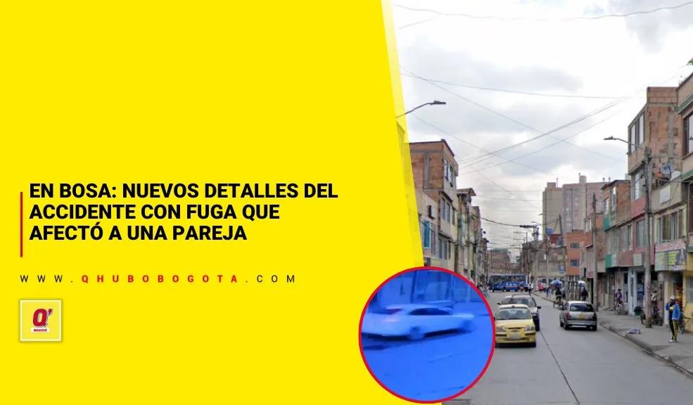 En Bosa: nuevos detalles del accidente con fuga que afectó a una pareja