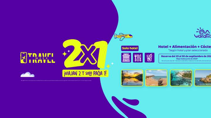 Travel Week On Vacation: Paga 1 y viajan 2 a destinos nacionales