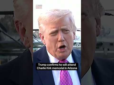 Trump talks Charlie Kirk memorial in AZ