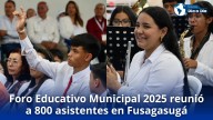 Foro Educativo Municipal 2025 reunió a más de 800 asistentes en Fusagasugá