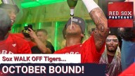 RED SOX POSTCAST: Sox Walk Off in the 9th & Are Now October Bound