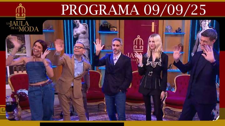 LA JAULA DE LA MODA - Programa del 09/09/25 INVITADOS: IMÁN KAUMAN, FEDERICO SEEBER Y AGUSTINA GARCÍA