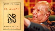 Desamor, una experiencia mística y un calidoscopio: el detrás de escena de uno de los mejores cuentos del mundo, “El Aleph”