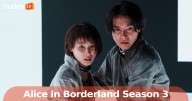 'Alice in Borderland' Season 3: Release Date, Cast, and Trailer