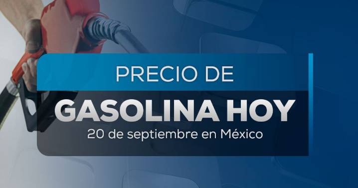 Hora de apretarse el cinturón: Sube el precio de la gasolina hoy 20 de septiembre 2025