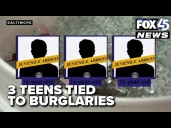 Three juveniles, including a 14-year-old, tied to more than a dozen burglaries