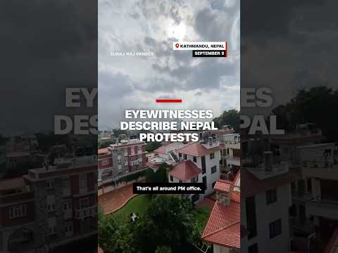 Eyewitnesses describe Nepal protests