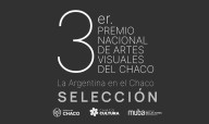 RESISTENCIA:   La Argentina en Chaco: El MUBA inaugura la muestra del 3er Premio Nacional de Artes Visuales
