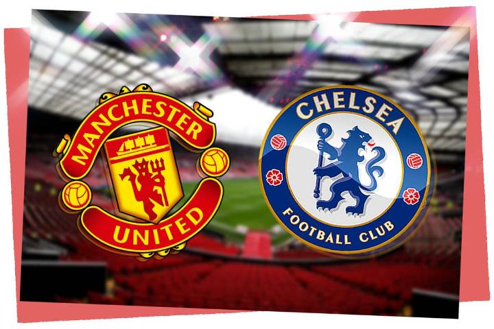 Manchester United vs Chelsea: Prediction, kick