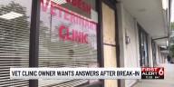 Omaha vet clinic owner wants answers after break