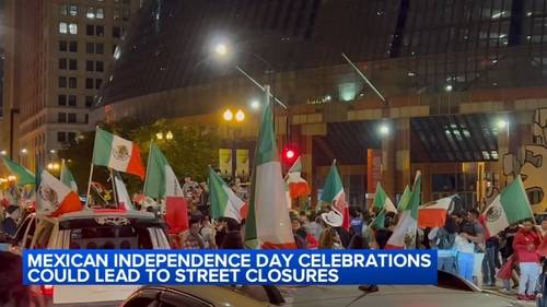 Mexican Independence Day celebrations could lead to downtown street closures, Chicago says