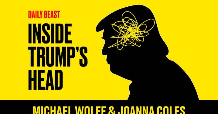 Inside Trump’s Head: Our New Podcast With Michael Wolff Explores the Psyche of the World’s Most Polarizing Man