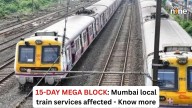 Mumbai local train update: Mega block for 15 days on THIS route, several trains to be affected; check details