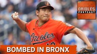 ORIOLES POSTCAST: Tomoyuki Sugano SHELLED in Baltimore Orioles' loss to New York Yankees