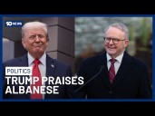 Trump Praises Anthony Albanese In Boost For Australia