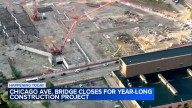 Chicago road closures: Chicago Avenue Bridge closing Monday for reconstruction project