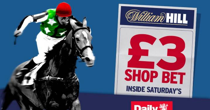 Free £3 shop bet with William Hill inside Saturday's Record