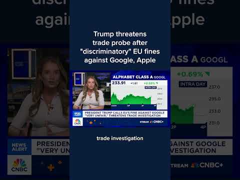 Trump threatens trade probe after 'discriminatory' EU fines against Google, Apple