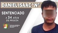 DANIEL ISAAC “N” CONDENADO A 34 AÑOS DE CÁRCEL