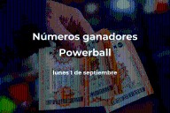 Powerball: números ganadores en vivo del sorteo hoy lunes 1 de septiembre de 2025, con premio de $1200 millones de dólares
