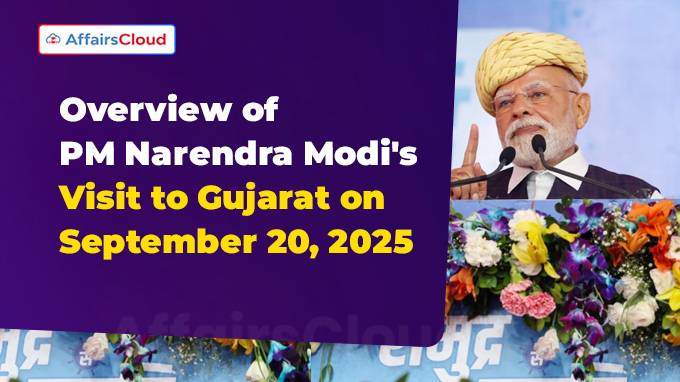 20 सितंबर, 2025 को PM नरेंद्र मोदी की गुजरात यात्रा का अवलोकन