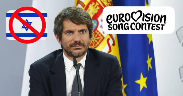 Boicot a Eurovisión: España exige excluir a Israel del festival
