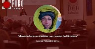 Directo | Foro La Región "Manaslu luces e sombras no corazón do Himalaia" con Gonzalo Fernández García