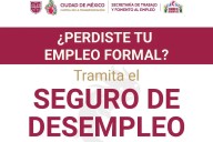 Seguro de Desempleo inscripción solo hoy en CDMX