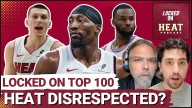 Bam Adebayo TOO LOW in Locked On's Top 100 List | Tyler Herro RISES, Andrew Wiggins SNUBBED?