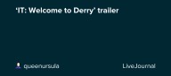 ‘IT: Welcome to Derry’ trailer: ohnotheydidnt