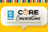 NCW Libraries kicks off fall Core Conversations series