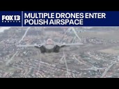 Multiple drones enter Polish airspace