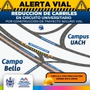 ¡Alerta! Reducción de carriles en tramo del Circuito Universitario por trabajos de obra: Municipio