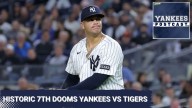 YANKEES POSTCAST: 9-run 7th SINKS Yankees vs Tigers