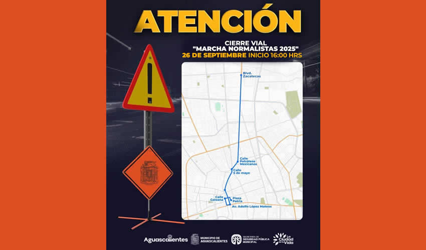 Anuncia Policía Municipal Cierres Viales por Marcha de Normalistas