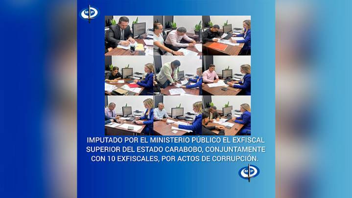 Imputado Exfiscal Superior del estado Carabobo, conjuntamente con 10 exfiscales por cometer actos de corrupción