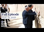 PBS News Hour full episode, Sept. 15, 2025