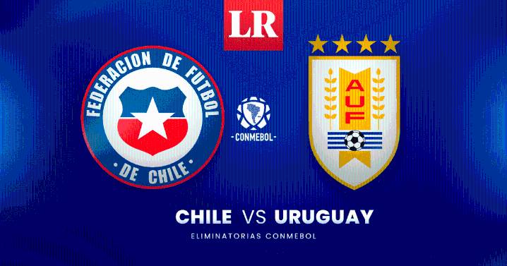¿A qué hora juegan Chile vs Uruguay EN VIVO y dónde ver por la última fecha de las Eliminatorias 2026?