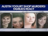 Austin yogurt shop murders: Victims' families speak out
