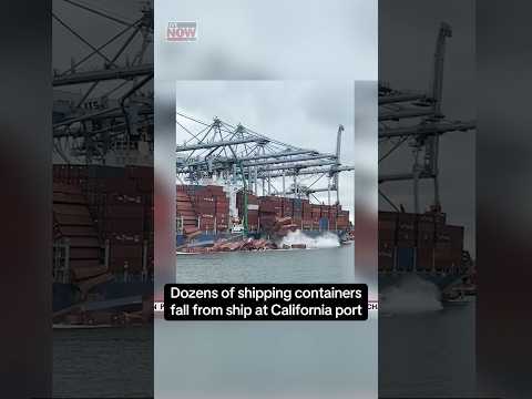 Shipping containers fall from ship at CA port