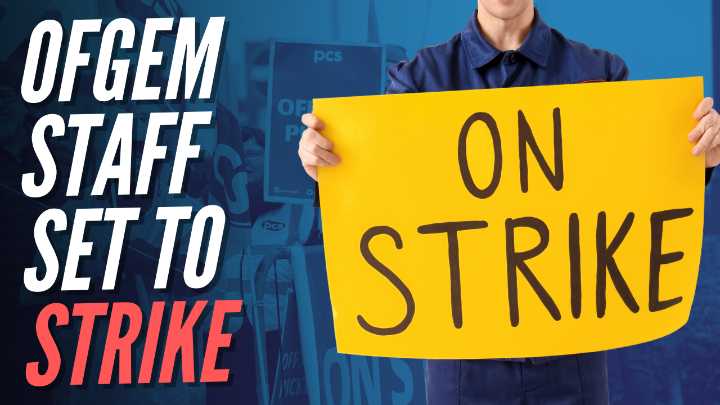Ofgem Staff to Strike During Labour Conference
