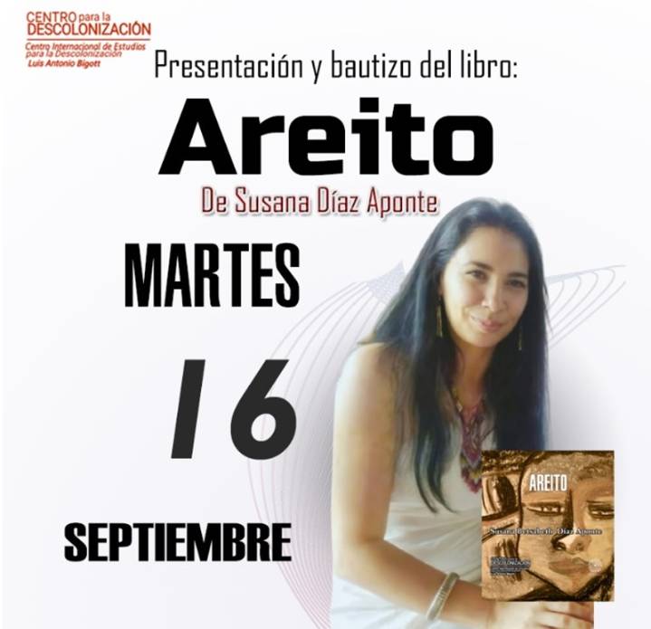Centro para la Descolonización bautizará su libro titulado "Areito"