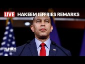 LIVE: Minority Leader Hakeem Jeffries delivers remarks