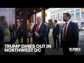 President Trump dines out in DC