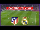 MIRA HOY DIRECTV EN VIVO, Real Madrid vs. Atlético en directo vía Fútbol Libre TV