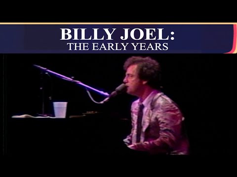 Billy Joel: The Early Years