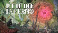 Rougelite-Survival Game Let It Die: Inferno Arrives This December From GungHo Online Entertainment